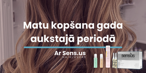 Hair care in the cold period of the year with Sens.us products